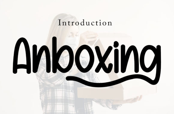 Anboxing: The Sweet Script Font for Modern Designers