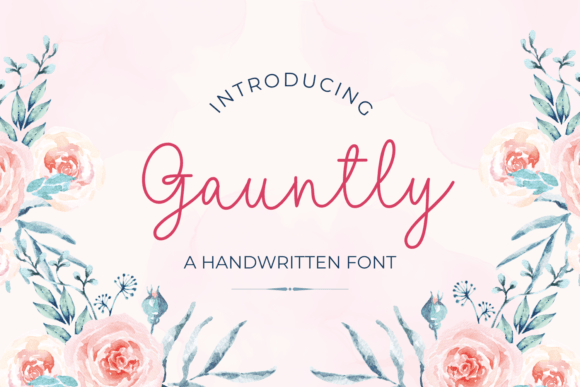Gauntly: The Handwritten Font That Brings Sweetness to Your Brand