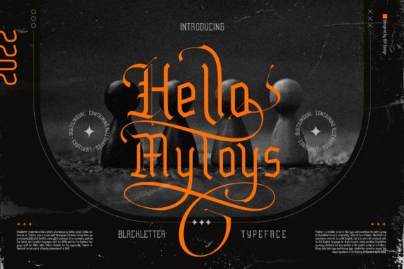 Hello Mytoys Blackletter: A Modern Font with Historic Grit
