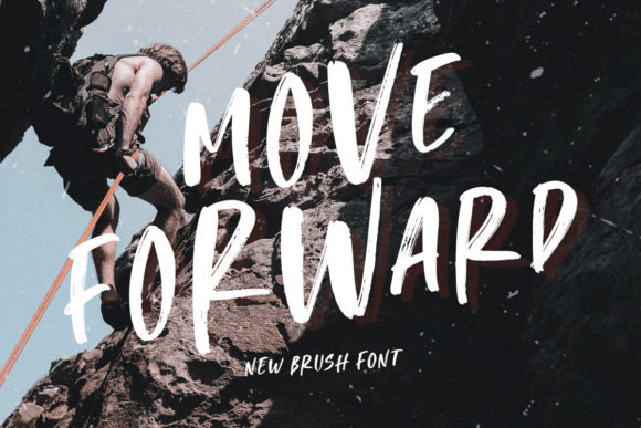 Move Forward: The Bold, Brushy Font for Creative Projects