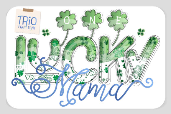 One Lucky Mama: A Trio of Creative Typography
